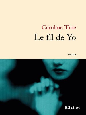 cover image of Le fil de Yo